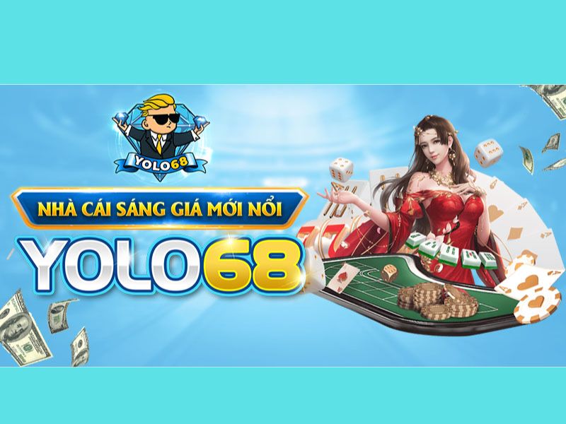 Yolo68 - nhà cái uy tín