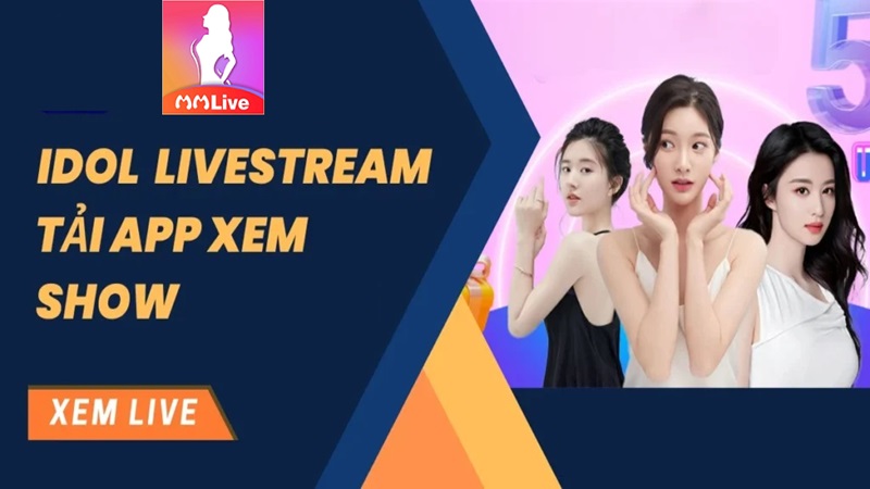 app livestream MMLive